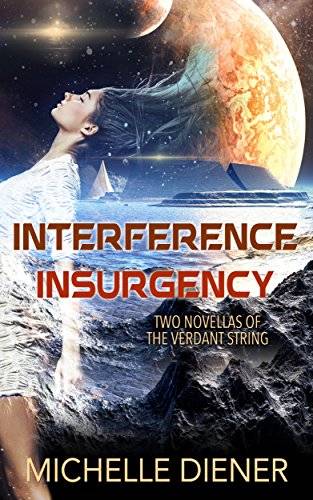 Interference & Insurgency (Verdant String)