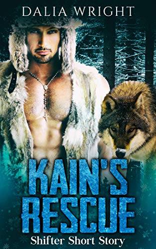 Kain's Rescue: Shifter Short Story