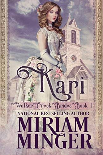 Kari: A Sweet Western Historical Romance