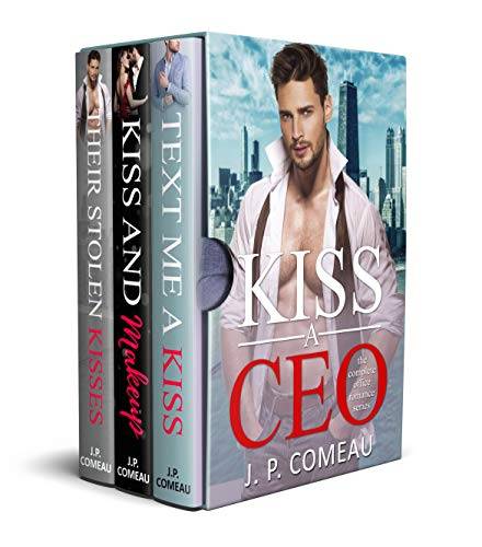 Kiss A CEO: The Complete Chicago CEO Romance Series