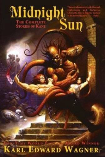 Midnight Sun: The Complete Stories of Kane
