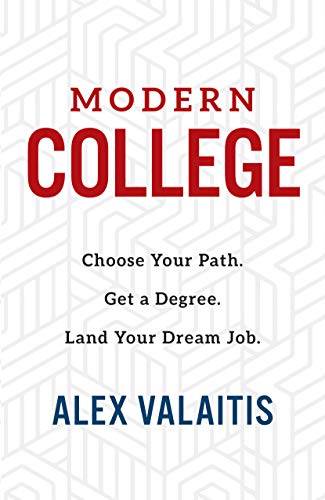 Modern College: Choose Your Path. Get a Degree. Land Your Dream Job.