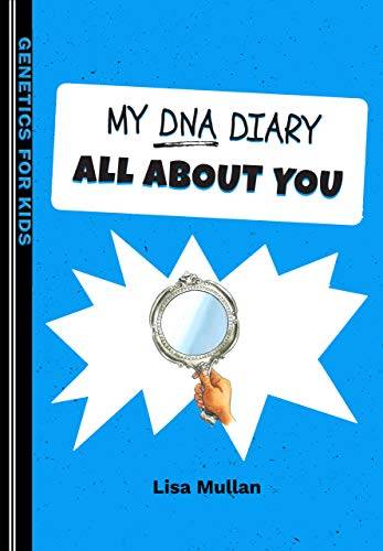 My DNA Diary: All about YOU