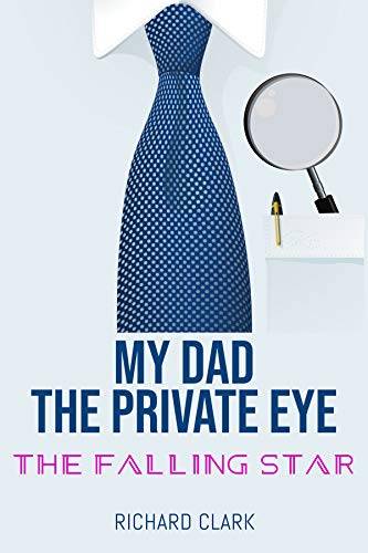 My Dad, the Private Eye: The Falling Star