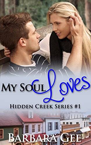 My Soul Loves: Hidden Creek Series #1