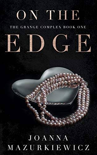 On the Edge : The Grange Complex Book 1