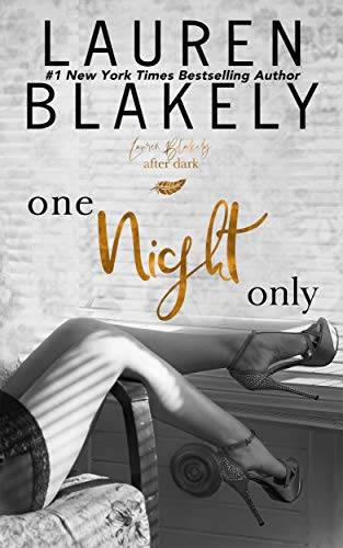 One Night Only: An After Dark Standalone in The Extravagant Series