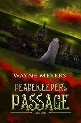 PEACEKEEPER'S PASSAGE: a YA Fantasy Coming-of-Age Adventure