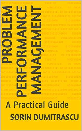Problem Performance Management: A Practical Guide