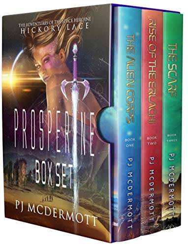 Prosperine - A Science Fiction Adventure: Box Set (Books 1-3)