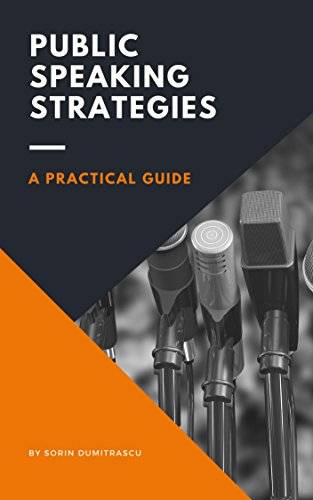 Public Speaking Strategies: A Practical Guide