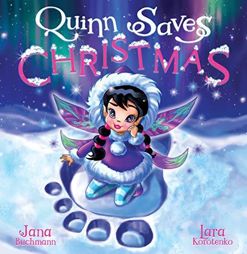 Quinn Saves Christmas: A magical snow fairy adventure