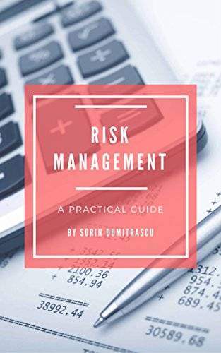 Risk Management: A Practical Guide