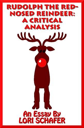 Rudolph the Red-Nosed Reindeer: A Critical Analysis