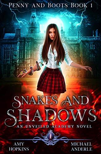 Snakes and Shadows: An Unveiled Academy Novel