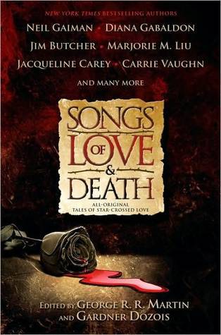 Songs of Love and Death: All-Original Tales of Star-Crossed Love