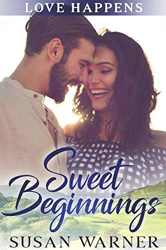 Sweet Beginnings: A Small Town Sweet Romance