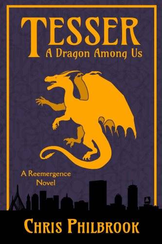 Tesser: A Dragon Among Us: A Reemergence Novel, Book One
