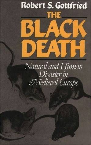 The Black Death: Natural and Human Disater in Medieval Europe