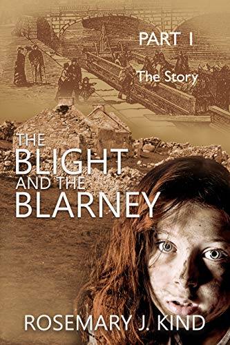 The Blight and the Blarney - Part 1 - The Story (Tales of Flynn and Reilly)