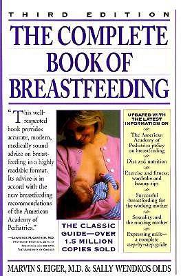 The Complete Book of Breastfeeding: Third Edition