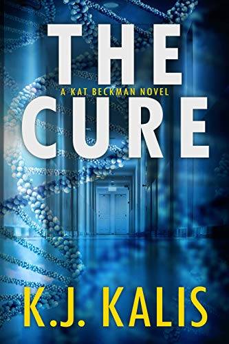 The Cure: An Addictive Medical Thriller
