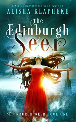 The Edinburgh Seer: Edinburgh Seer Book One