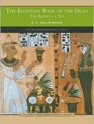 The Egyptian Book of the Dead: The Papyrus of Ani
