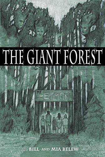 The Giant Forest: Chapter Book for Parents and Grandparents of Preteens Who Love to Read