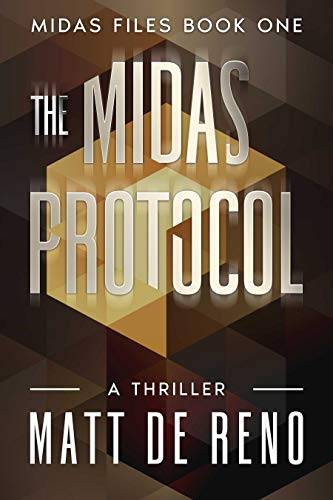 The Midas Protocol: Midas Files Book One