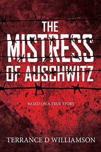 The Mistress of Auschwitz: