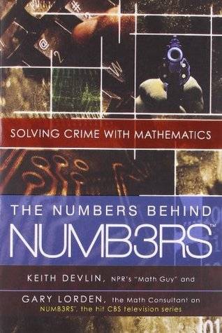 The Numbers Behind NUMB3RS: Solving Crime with Mathematics