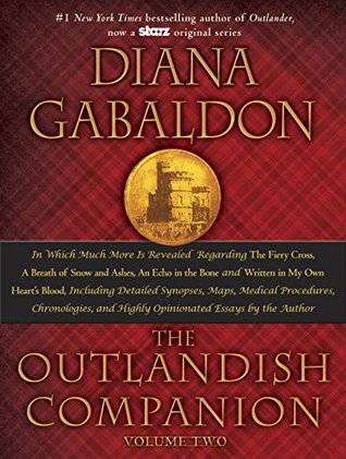 The Outlandish Companion, Volume Two: The Companion to The Fiery Cross, A Breath of Snow and Ashes, An Echo in the Bone, and Written in My Own Heart's Blood