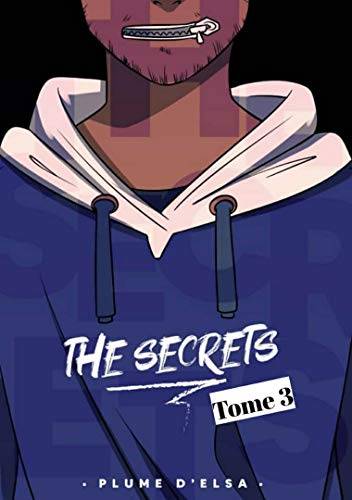 The Secrets: Tome 3 (French Edition)