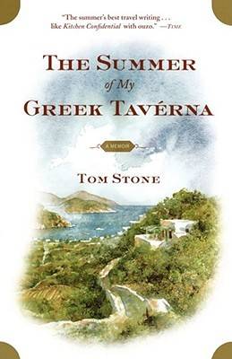The Summer of My Greek Taverna: A Memoir