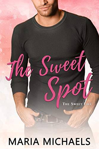 The Sweet Spot: A clean and wholesome sports romance