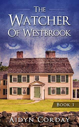 The Watcher of Westbrook: Book 1