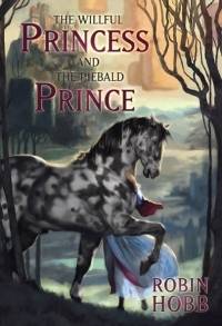 The Willful Princess and the Piebald Prince