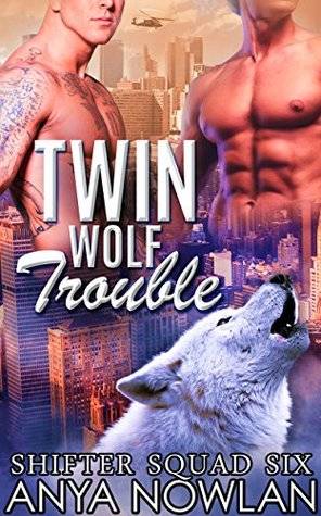 Twin Wolf Trouble