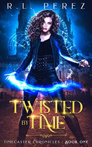 Twisted by Time: A Dark Fantasy Romance