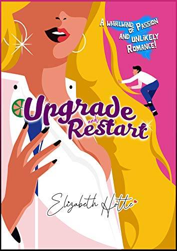 Upgrade and Restart: A Laugh Out Loud Office Worker Romantic Comedy