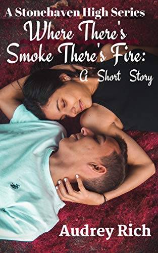 Where's There Smoke There's Fire: A Short Story