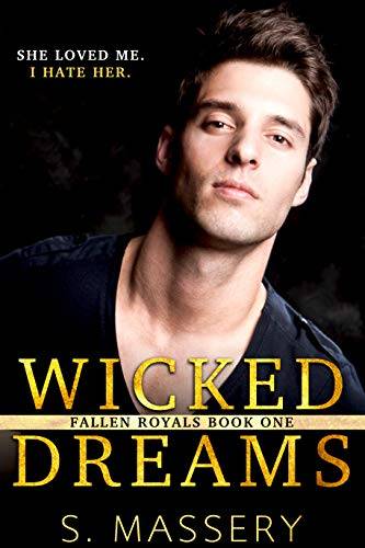 Wicked Dreams: A Dark High School Bully Romance