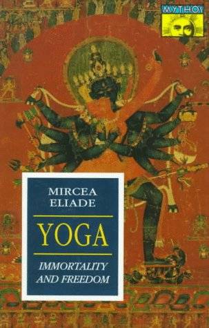 Yoga: Immortality and Freedom